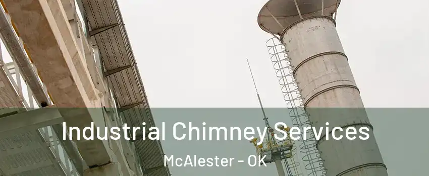  Industrial Chimney Services McAlester - OK