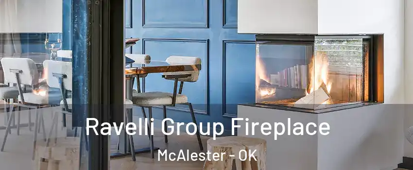  Ravelli Group Fireplace McAlester - OK